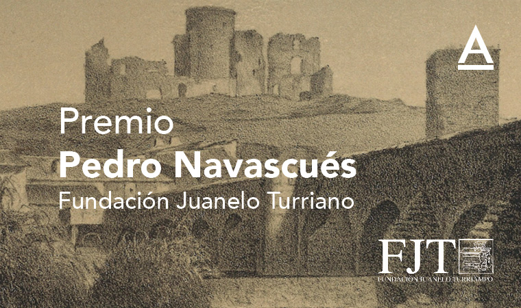 Premio Pedro Navascues. Fundación Juanelo Turriano